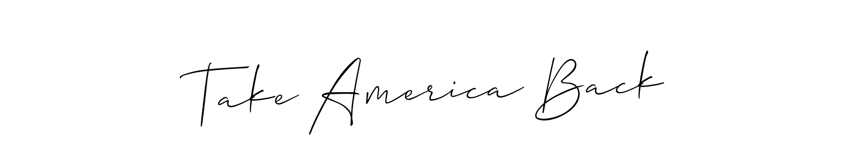 Best and Professional Signature Style for Take America Back. Allison_Script Best Signature Style Collection. Take America Back signature style 2 images and pictures png