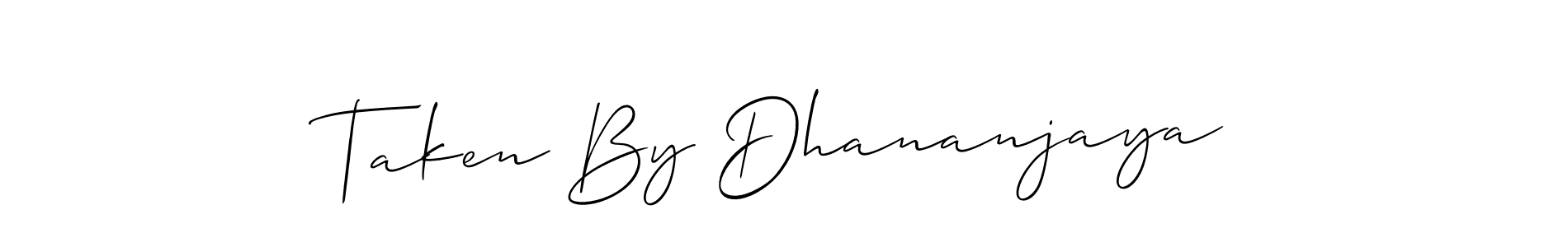 Also You can easily find your signature by using the search form. We will create Taken By Dhananjaya name handwritten signature images for you free of cost using Allison_Script sign style. Taken By Dhananjaya signature style 2 images and pictures png