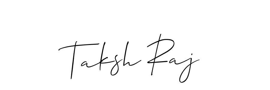 You should practise on your own different ways (Allison_Script) to write your name (Taksh Raj) in signature. don't let someone else do it for you. Taksh Raj signature style 2 images and pictures png