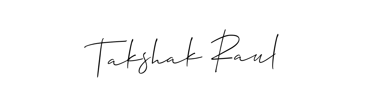 if you are searching for the best signature style for your name Takshak Raul. so please give up your signature search. here we have designed multiple signature styles  using Allison_Script. Takshak Raul signature style 2 images and pictures png
