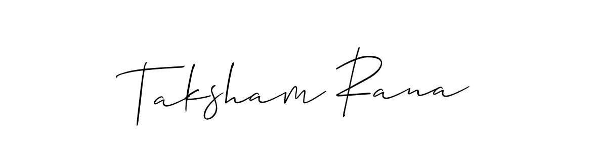 See photos of Taksham Rana official signature by Spectra . Check more albums & portfolios. Read reviews & check more about Allison_Script font. Taksham Rana signature style 2 images and pictures png