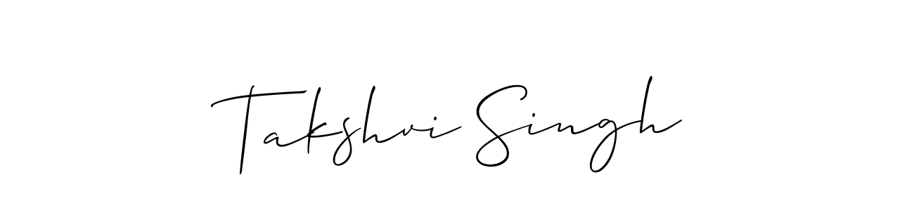 Make a beautiful signature design for name Takshvi Singh. With this signature (Allison_Script) style, you can create a handwritten signature for free. Takshvi Singh signature style 2 images and pictures png