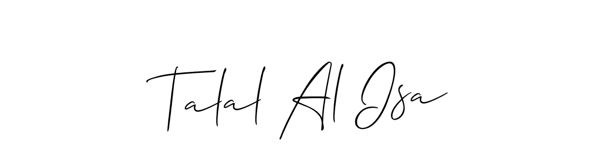 It looks lik you need a new signature style for name Talal Al Isa. Design unique handwritten (Allison_Script) signature with our free signature maker in just a few clicks. Talal Al Isa signature style 2 images and pictures png