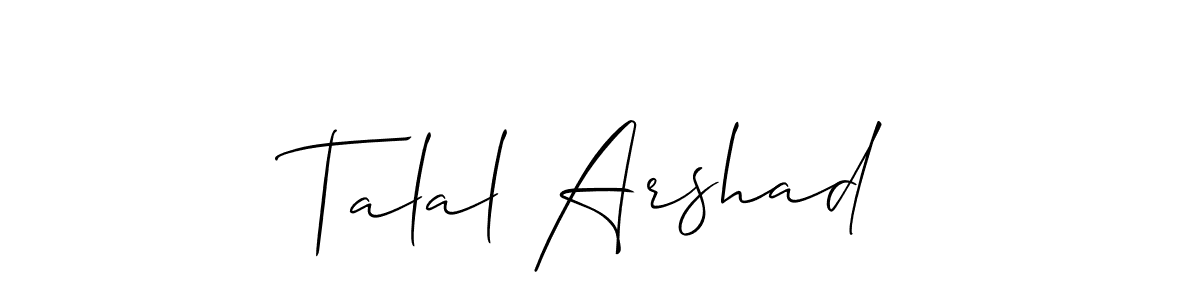 Also we have Talal Arshad name is the best signature style. Create professional handwritten signature collection using Allison_Script autograph style. Talal Arshad signature style 2 images and pictures png