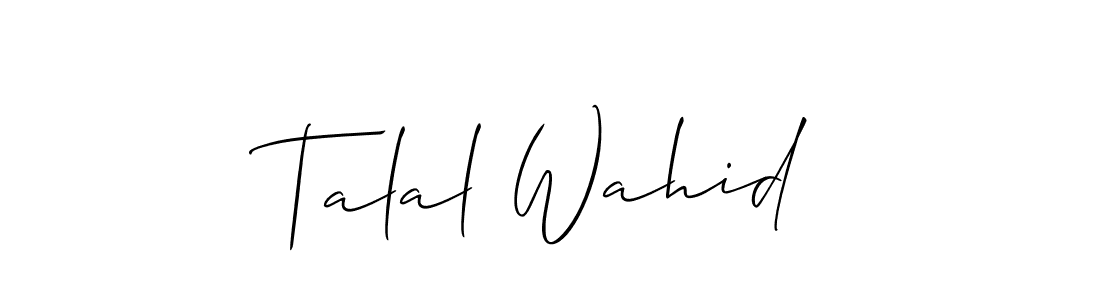 Use a signature maker to create a handwritten signature online. With this signature software, you can design (Allison_Script) your own signature for name Talal Wahid. Talal Wahid signature style 2 images and pictures png