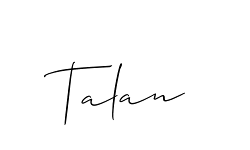 Here are the top 10 professional signature styles for the name Talan. These are the best autograph styles you can use for your name. Talan signature style 2 images and pictures png
