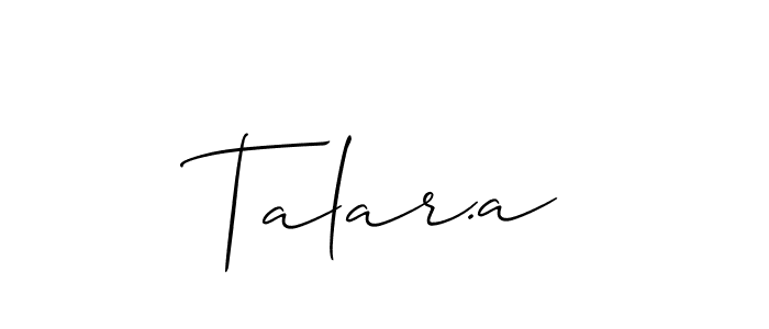 Design your own signature with our free online signature maker. With this signature software, you can create a handwritten (Allison_Script) signature for name Talar.a. Talar.a signature style 2 images and pictures png
