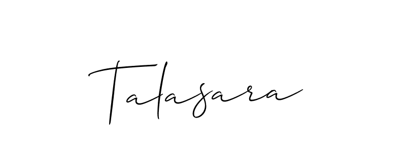 Make a beautiful signature design for name Talasara. With this signature (Allison_Script) style, you can create a handwritten signature for free. Talasara signature style 2 images and pictures png