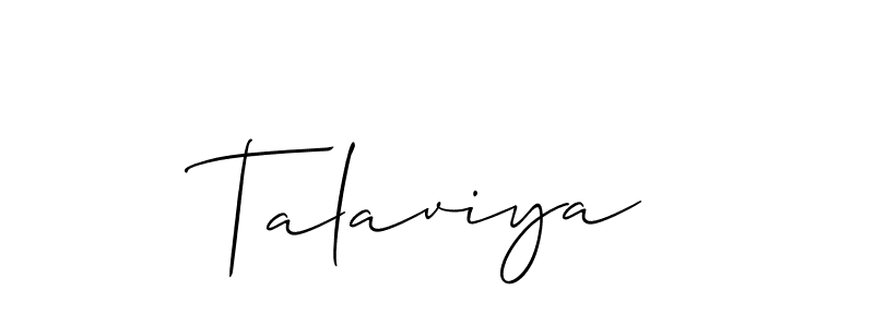 Also You can easily find your signature by using the search form. We will create Talaviya name handwritten signature images for you free of cost using Allison_Script sign style. Talaviya signature style 2 images and pictures png