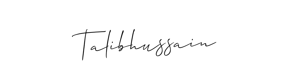 You should practise on your own different ways (Allison_Script) to write your name (Talibhussain) in signature. don't let someone else do it for you. Talibhussain signature style 2 images and pictures png