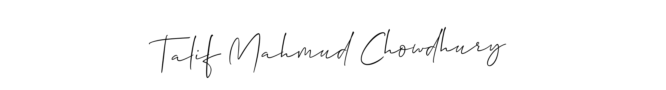 How to make Talif Mahmud Chowdhury signature? Allison_Script is a professional autograph style. Create handwritten signature for Talif Mahmud Chowdhury name. Talif Mahmud Chowdhury signature style 2 images and pictures png