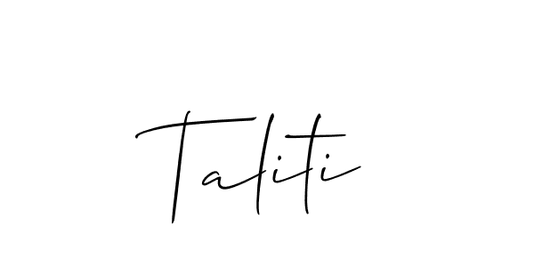 Similarly Allison_Script is the best handwritten signature design. Signature creator online .You can use it as an online autograph creator for name Taliti. Taliti signature style 2 images and pictures png