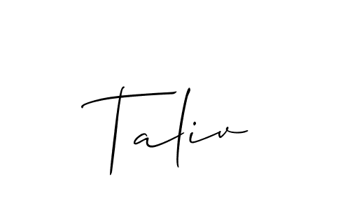 Use a signature maker to create a handwritten signature online. With this signature software, you can design (Allison_Script) your own signature for name Taliv. Taliv signature style 2 images and pictures png