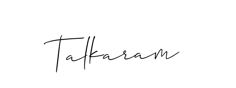 Also we have Talkaram name is the best signature style. Create professional handwritten signature collection using Allison_Script autograph style. Talkaram signature style 2 images and pictures png