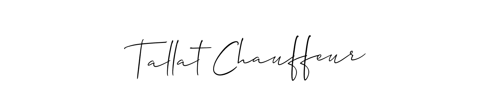 Design your own signature with our free online signature maker. With this signature software, you can create a handwritten (Allison_Script) signature for name Tallat Chauffeur. Tallat Chauffeur signature style 2 images and pictures png