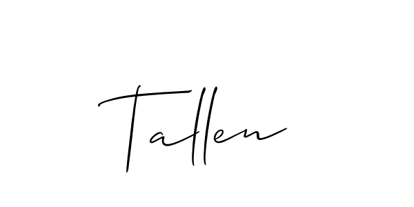 Design your own signature with our free online signature maker. With this signature software, you can create a handwritten (Allison_Script) signature for name Tallen. Tallen signature style 2 images and pictures png