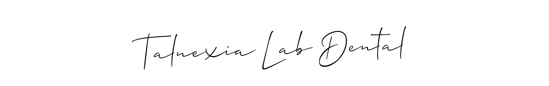 The best way (Allison_Script) to make a short signature is to pick only two or three words in your name. The name Talnexia Lab Dental include a total of six letters. For converting this name. Talnexia Lab Dental signature style 2 images and pictures png