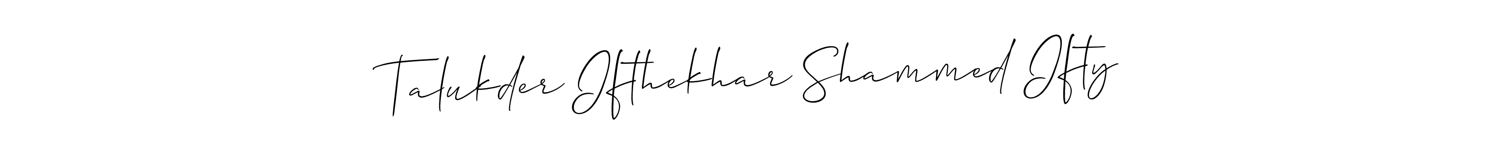 Talukder Ifthekhar Shammed Ifty stylish signature style. Best Handwritten Sign (Allison_Script) for my name. Handwritten Signature Collection Ideas for my name Talukder Ifthekhar Shammed Ifty. Talukder Ifthekhar Shammed Ifty signature style 2 images and pictures png