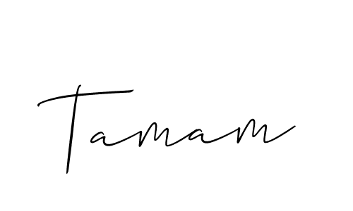 Create a beautiful signature design for name Tamam. With this signature (Allison_Script) fonts, you can make a handwritten signature for free. Tamam signature style 2 images and pictures png