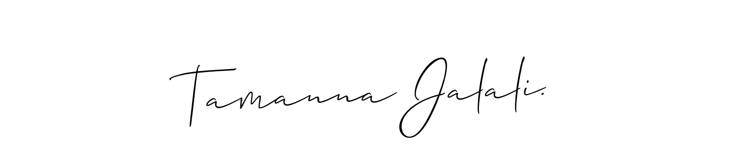 This is the best signature style for the Tamanna Jalali. name. Also you like these signature font (Allison_Script). Mix name signature. Tamanna Jalali. signature style 2 images and pictures png