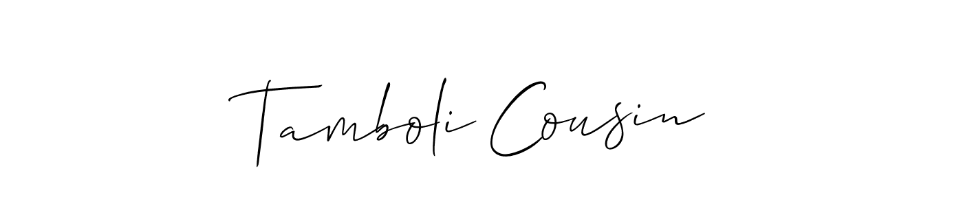 Make a beautiful signature design for name Tamboli Cousin. With this signature (Allison_Script) style, you can create a handwritten signature for free. Tamboli Cousin signature style 2 images and pictures png