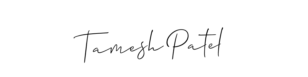 Make a beautiful signature design for name Tamesh Patel. With this signature (Allison_Script) style, you can create a handwritten signature for free. Tamesh Patel signature style 2 images and pictures png