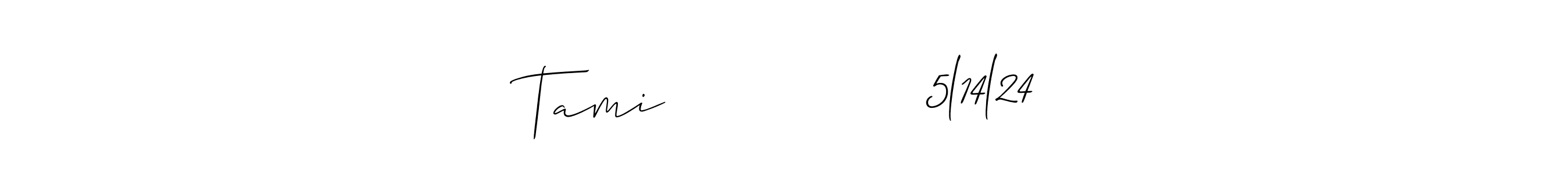 Here are the top 10 professional signature styles for the name Tami                5l14l24. These are the best autograph styles you can use for your name. Tami                5l14l24 signature style 2 images and pictures png