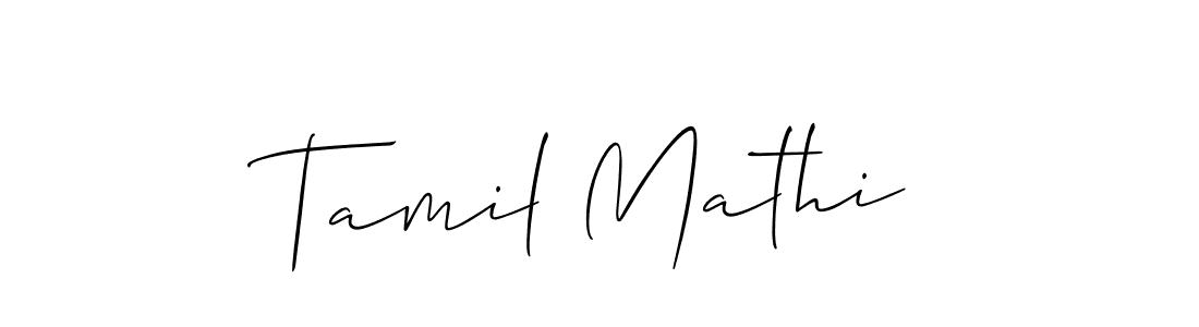 Make a beautiful signature design for name Tamil Mathi. With this signature (Allison_Script) style, you can create a handwritten signature for free. Tamil Mathi signature style 2 images and pictures png