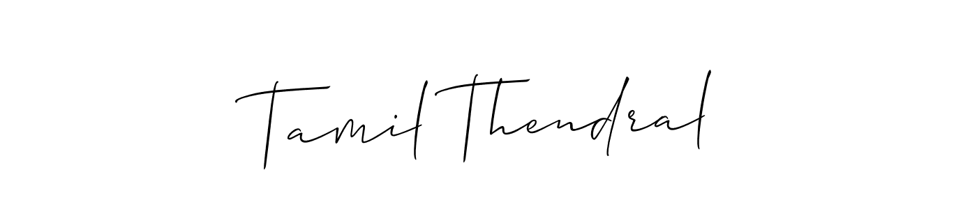 Create a beautiful signature design for name Tamil Thendral. With this signature (Allison_Script) fonts, you can make a handwritten signature for free. Tamil Thendral signature style 2 images and pictures png