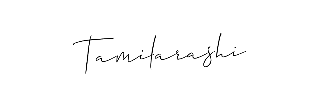 Design your own signature with our free online signature maker. With this signature software, you can create a handwritten (Allison_Script) signature for name Tamilarashi. Tamilarashi signature style 2 images and pictures png