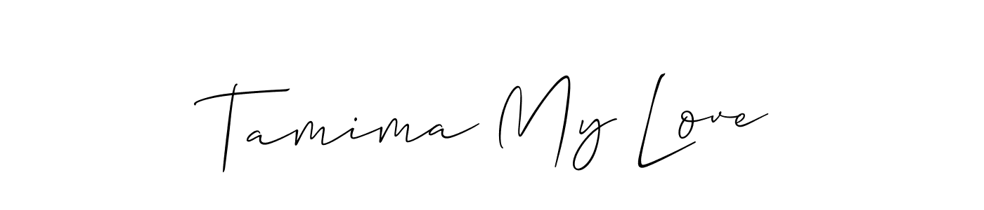 How to make Tamima My Love signature? Allison_Script is a professional autograph style. Create handwritten signature for Tamima My Love name. Tamima My Love signature style 2 images and pictures png