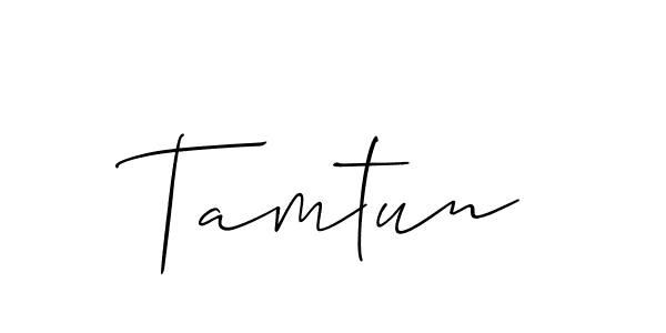 You should practise on your own different ways (Allison_Script) to write your name (Tamtun) in signature. don't let someone else do it for you. Tamtun signature style 2 images and pictures png