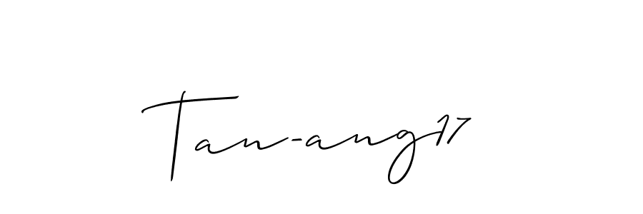 Create a beautiful signature design for name Tan-ang17. With this signature (Allison_Script) fonts, you can make a handwritten signature for free. Tan-ang17 signature style 2 images and pictures png