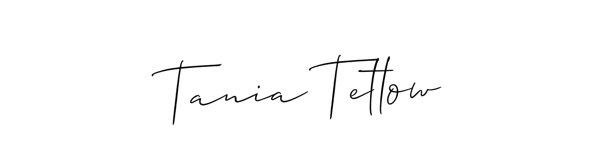 Best and Professional Signature Style for Tania Tetlow. Allison_Script Best Signature Style Collection. Tania Tetlow signature style 2 images and pictures png