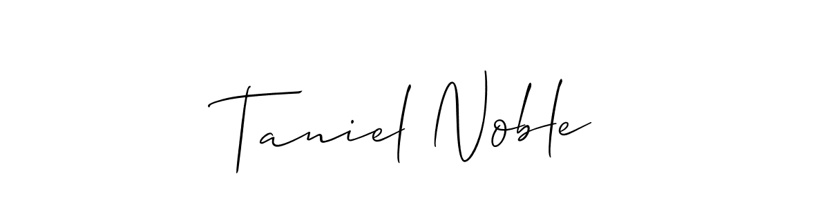 Create a beautiful signature design for name Taniel Noble. With this signature (Allison_Script) fonts, you can make a handwritten signature for free. Taniel Noble signature style 2 images and pictures png