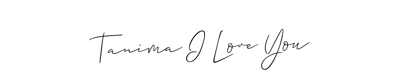 Also we have Tanima I Love You name is the best signature style. Create professional handwritten signature collection using Allison_Script autograph style. Tanima I Love You signature style 2 images and pictures png