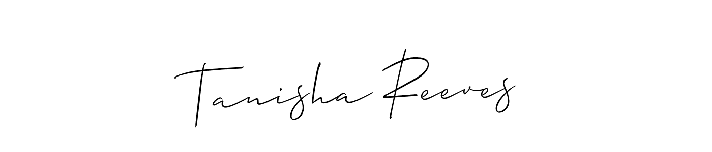 Tanisha Reeves stylish signature style. Best Handwritten Sign (Allison_Script) for my name. Handwritten Signature Collection Ideas for my name Tanisha Reeves. Tanisha Reeves signature style 2 images and pictures png
