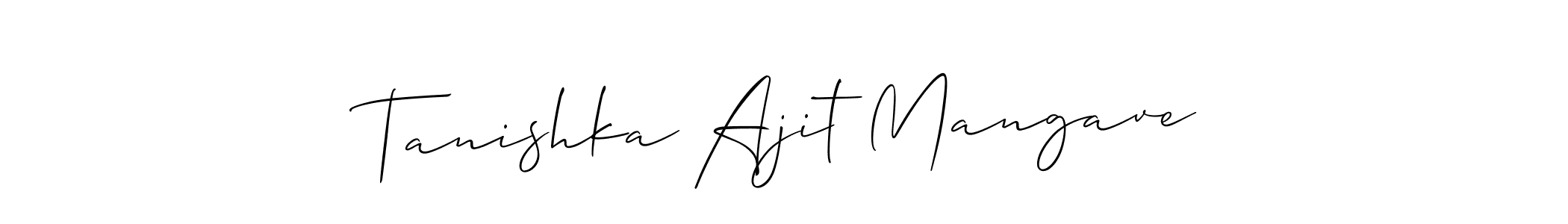 Allison_Script is a professional signature style that is perfect for those who want to add a touch of class to their signature. It is also a great choice for those who want to make their signature more unique. Get Tanishka Ajit Mangave name to fancy signature for free. Tanishka Ajit Mangave signature style 2 images and pictures png