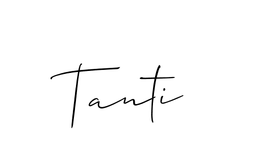 Make a beautiful signature design for name Tanti. With this signature (Allison_Script) style, you can create a handwritten signature for free. Tanti signature style 2 images and pictures png