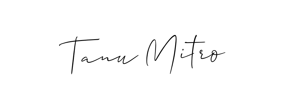 Make a beautiful signature design for name Tanu Mitro. With this signature (Allison_Script) style, you can create a handwritten signature for free. Tanu Mitro signature style 2 images and pictures png