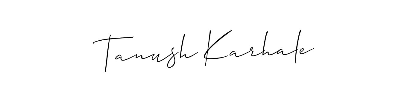 This is the best signature style for the Tanush Karhale name. Also you like these signature font (Allison_Script). Mix name signature. Tanush Karhale signature style 2 images and pictures png