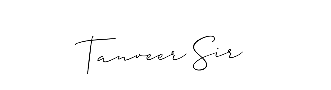 Use a signature maker to create a handwritten signature online. With this signature software, you can design (Allison_Script) your own signature for name Tanveer Sir. Tanveer Sir signature style 2 images and pictures png