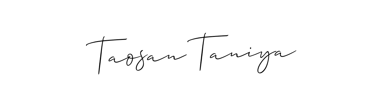 Make a short Taosan Taniya signature style. Manage your documents anywhere anytime using Allison_Script. Create and add eSignatures, submit forms, share and send files easily. Taosan Taniya signature style 2 images and pictures png
