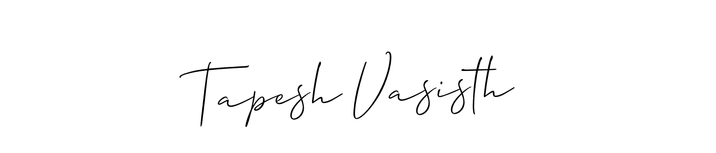 Make a beautiful signature design for name Tapesh Vasisth. With this signature (Allison_Script) style, you can create a handwritten signature for free. Tapesh Vasisth signature style 2 images and pictures png
