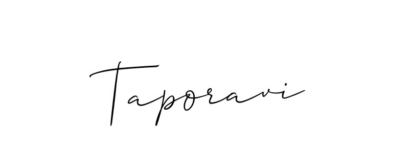 Use a signature maker to create a handwritten signature online. With this signature software, you can design (Allison_Script) your own signature for name Taporavi. Taporavi signature style 2 images and pictures png