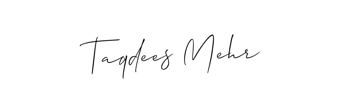 How to make Taqdees Mehr signature? Allison_Script is a professional autograph style. Create handwritten signature for Taqdees Mehr name. Taqdees Mehr signature style 2 images and pictures png