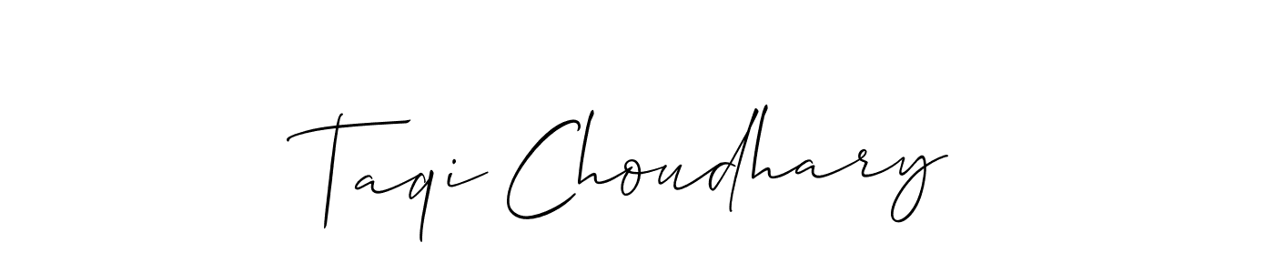 Also we have Taqi Choudhary name is the best signature style. Create professional handwritten signature collection using Allison_Script autograph style. Taqi Choudhary signature style 2 images and pictures png