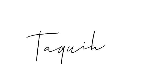 How to make Taquih name signature. Use Allison_Script style for creating short signs online. This is the latest handwritten sign. Taquih signature style 2 images and pictures png