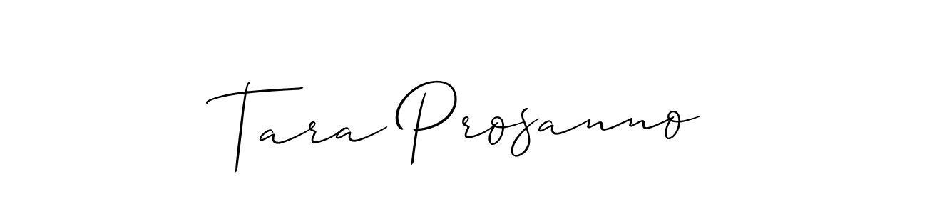 Allison_Script is a professional signature style that is perfect for those who want to add a touch of class to their signature. It is also a great choice for those who want to make their signature more unique. Get Tara Prosanno name to fancy signature for free. Tara Prosanno signature style 2 images and pictures png