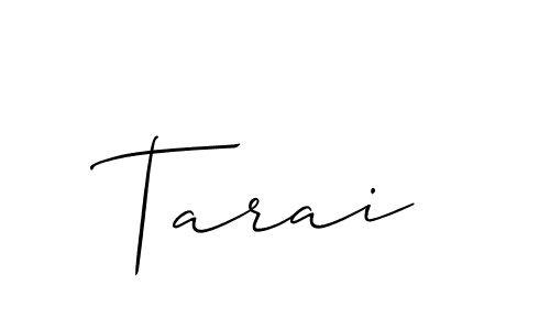 Make a beautiful signature design for name Tarai. With this signature (Allison_Script) style, you can create a handwritten signature for free. Tarai signature style 2 images and pictures png
